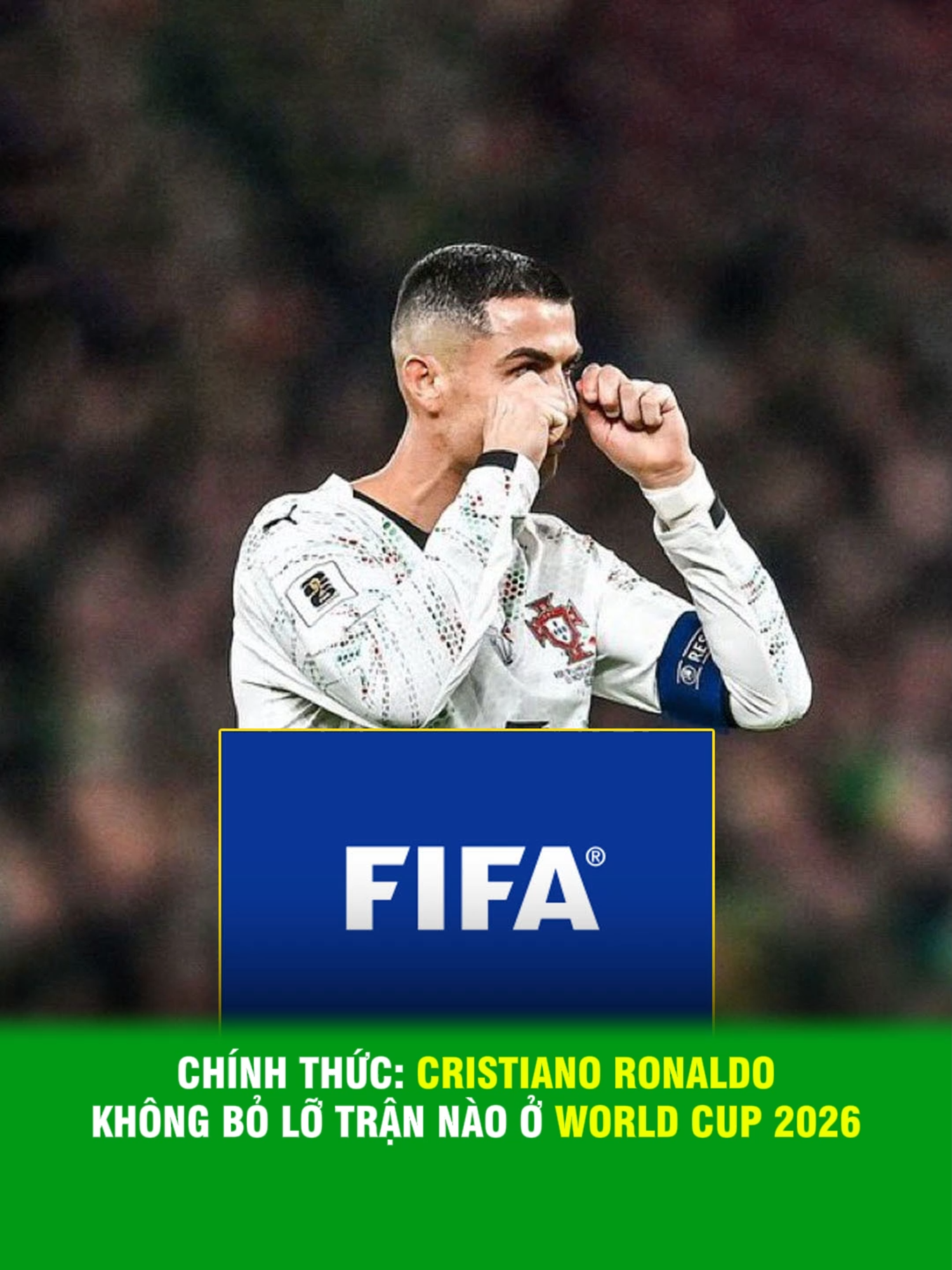 Chính thức Cristiano Ronaldo không bỏ lỡ trận nào ở World Cup 2026