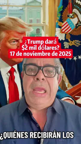 Trump dice que entregará $2 mil dólares por persona: ¿Cuándo? ¿Cómo? #Trump #dinero #gobierno #política #noticias #fyp