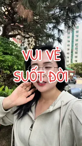 9 tư duy giúp bạn sống vui vẻ suốt đời!!!#luaochina 