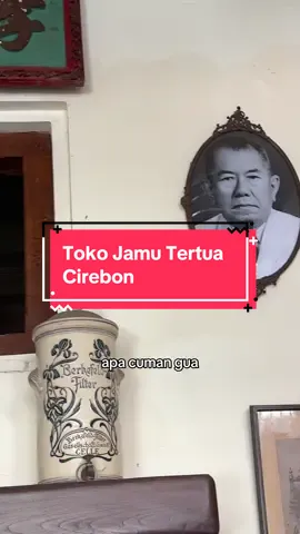 Siapa yg bisa bertahan 2 abad usahanya? #fyp #jamu #sejarah #cirebon 
