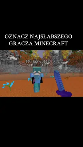 Oznacz najsłabszego gracza minecraft! @Olek @CentrumPVP.pl Serwer Minecraft #Minecraft #dc #swag #centrumpvp #fyp 
