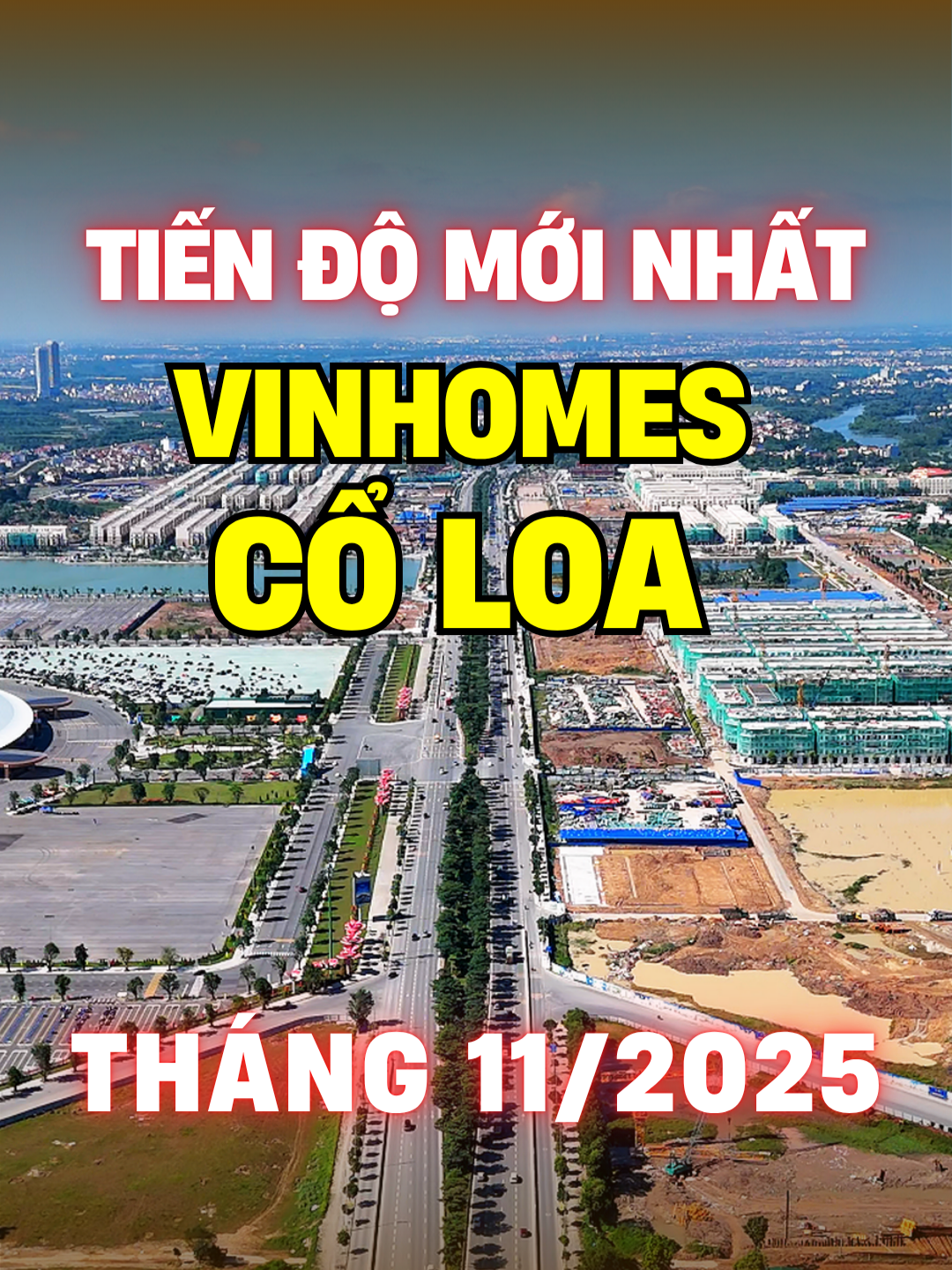 Tiến Độ Mới Nhất Dự Án Vinhomes Cổ Loa Đông Anh - Vinhomes Global Gate Tháng 11/2025 | NHÀ TỐT #vinhomescoloa #vinhomecoloadonganh #vinhomesglobalgate #chungcuvinhomescoloa #vinhome #nhatot