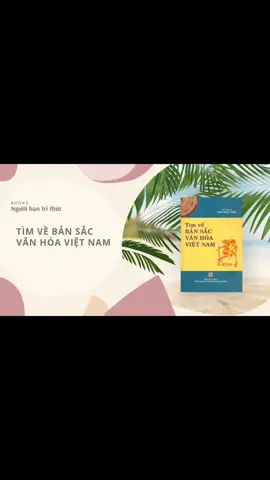Tìm Về Bản Sắc Văn Hóa Việt Nam #xuhuong #sachhay #reviewsach #reviewsachhay #sachhaynendoc #gioithieusach #sachhaymoingay 