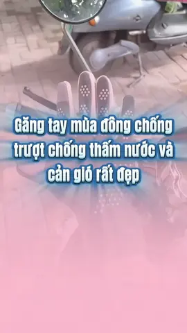 Găng tay đi xe máy mùa đông ấm áp ,chống thấm nước ,cản gió xinh xắn #gangtaydixemay #gangtaychongnuoc #gangtaymuadong #thinhhanh #xh 