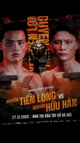 Sự kiện hạ màn năm 2025 của LION Championship đã chốt lịch, và Nguyễn Tiến Long chạm trán Nguyễn Hữu Hân sẽ là một trong những cuộc đối đầu đình đám nhất của siêu bom tấn này! 🗓 LION Championship 29 | 27.12.2025 📍 Nhà thi đấu Tây Hồ - 101 Xuân La, Tây Hồ, Hà Nội #lionchampionship2025 #LIONChampionship #lc29 #lionchampionship29 #NationalPride