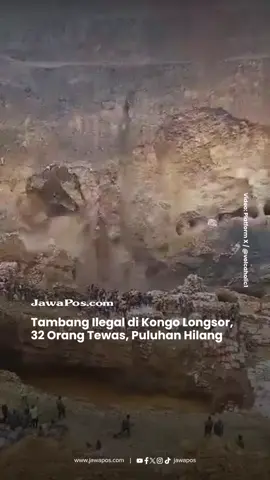 Sedikitnya 32 orang tewas akibat longsor di tambang tembaga ilegal di Desa Mulondo, bagian tenggara Republik Demokratik Kongo. Gubernur Fifi menyatakan bahwa hujan deras yang melanda wilayah tersebut menjadi penyebab terjadinya longsor tambang. Sumber-sumber dari masyarakat sipil Lualaba mengklaim adanya konflik antara para penambang dan militer yang menjaga lokasi tambang. Menurut laporan, tentara melepaskan tembakan yang menyebabkan jembatan darurat ambruk dan memicu longsor di lokasi tambang tersebut. Baca selengkapnya di www.jawapos.com 