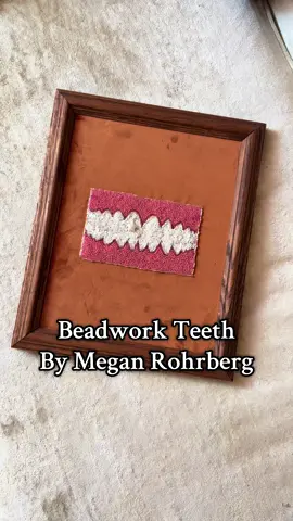 Absolutely enamored by this piece of art by @Megan ✨🦷 #beadwork #teeth #unboxing #oddities #textileart 