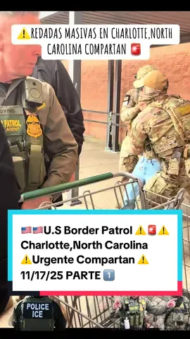 Última Hora Agentes De La Patrulla Fronteriza Están Realizando Un Fuerte Operativo Migratorio En CHARLOTTE,North Carolina Por Favor Tengan Cuidado No Salgan Si Es Necesario,La Situación Está Muy Difícil Para Todos Los Inmigrantes Aquí En CHARLOTTE Dios Nos Proteja De Estás Injusticias Que Estamos Viviendo En EEUU Comparte #migration #borderpatrol #charlotte #carolinadelnorte #inmigración 