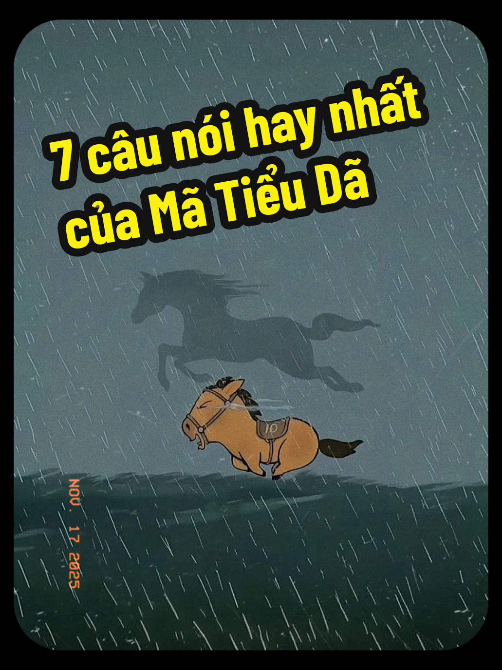 Những câu nói của Mã Tiểu Dã - rất truyền động lực: - Phải bước ra ngoài thử thách một lần chứ, Dốc hết sức mà chạy ! - Tôi không biết đâu là nơi xa xôi mà mình phải hướng đến Nhưng tôi biết … đứng yên thì chẳng có gì thay đổi cả - Ngay khi bước chân chạm đất … đường lui cũng biến mất. - Hãy tin vào sức mạnh trái tim mình! Bùng nổ lên nào, Tiểu Dã ! - Buồn quá thì chạy thật nhanh lên - Xuất phát thôi - để trở thành chú ngựa mà bạn muốn trở thành - Một chú ngựa hoang thật sự không ngồi chờ toả sáng, mà lao lên để tự mình thắp sáng cả thế giới. #matieuda #chenhvenh #dongluc 