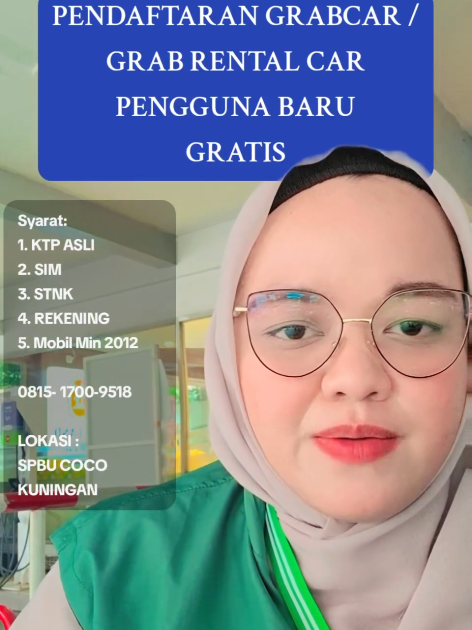 Pendaftaran Mitra Grab Car  Persyaratan : * Umur 18-65 tahun  * KTP (Aktif) (Jika KTP rusak bisa membawa Kartu Keluarga) * SIM (Aktif) * STNK  * Buku Tabungan/M-Banking/OVO/Superbank * Tahun Mobil 2012 - Hingga tahun sekarang * Ga ada mobil, bisa Sewa ¹ Lokasi pendaftaran : SPBU COCO KUNINGAN ² Oprasional Buka booth : Senin-Sabtu mulai dari Jam *09:00 - 17.00* (tidak terhitung Minggu dan tanggal merah) ³ Proses pendaftaran *wajib bawa mobil yang mau di daftarkan* ⁴ Mobil tahun 2012 s/d Hingga saat ini ⁵ Proses pendaftaran sekitar 30 menit  ⁶ Akun yang sudah aktif  bisa langsung digunakan (on bid) *NOTE : PENDAFTARAN GRATIS* Info Lebih Lanjut, Hubungi : 0815-1700-9518 #livehighlights #grabdriver #grabcarindonesia #grabcar #fyp 