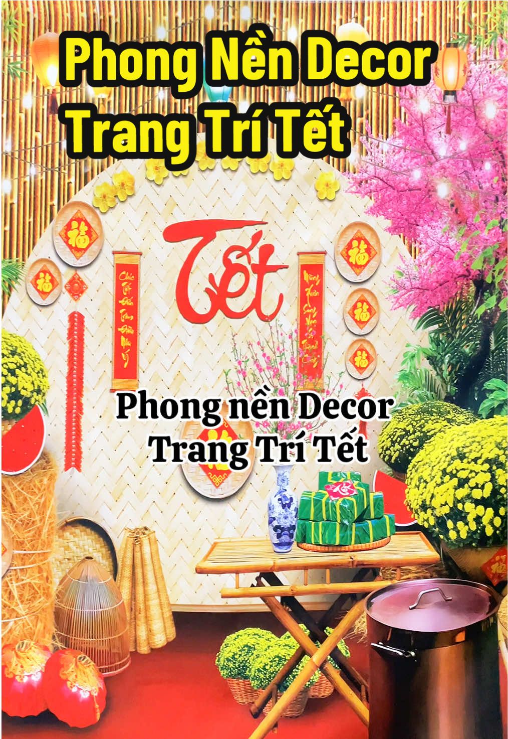 Phong Nền Decor Trang Trí Tết #decor #decortet #trangtritet #backround #trending 