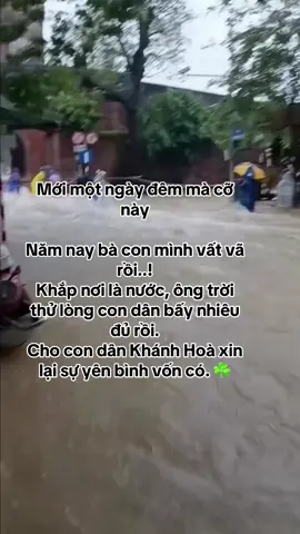 Một ngày hỗn độn ... #lũlutmientrung #khanhhoa79 
