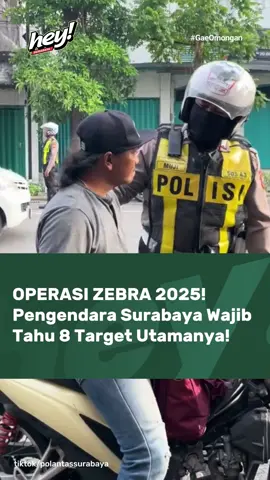 Operasi Zebra Semeru 2025 resmi dimulai! Satlantas Polrestabes Surabaya akan melakukan penindakan selama 17–30 November 2025 dengan fokus pada 8 pelanggaran prioritas: - Bermain HP saat berkendara - Boncengan lebih dari satu - Ngebut melewati batas - Melawan arus - Pengendara di bawah umur - Pengaruh alkohol - Tidak pakai helm & safety belt - Balapan liar Keselamatan bukan untuk ditawar. Share info ini biar makin banyak yang tahu! Follow @heysoerabaya buat terus update info seputar Surabaya! #heysurabaya #heymedia #surabaya #operasizebra #lalulintas 