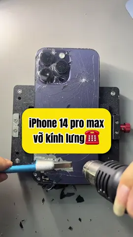 thay kính lưng iPhone 14 pro max #lưng #thaylung #iphone14promax #14prm #suadienthoai 
