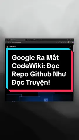 Google Ra Mắt CodeWiki: Đọc Repo Github Như Đọc Truyện! Đang 