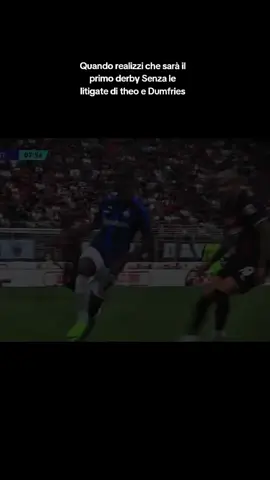 Quando realizzi che sarà il primo derby Senza le litigate di theo e Dumfries @Denzel Dumfries 