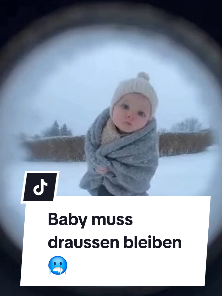Baby muss draussen im Kalten bleiben, bis es besser wird 🥶 #baby #cold #winter #cutebaby #deutsch 