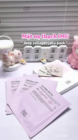 💕 Mặt nạ thạch iMU da căng bóng trắ.ng sáng như embe nè 🧏‍♀️ #imuvietnam #IMU #jellypack #matnathach #deepcollagen 