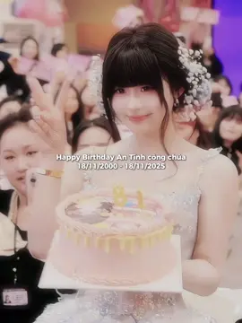 Happy Birthday An Tĩnh công chúa 👑  [18/11/2000 - 18/11/2025]  Chúc em luôn được ấm êm vui cười nha ~~ #antinhcongchua #anjinggongzhu #安静公主 #xh #CapCut 