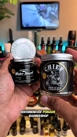 Rekomendasi Pomade Barbershop 💈 untuk hasil rambut terlihat basah dan wangi tahan seharian.  #pomadecowok #pomadewaterbased #chief #pomaderambutkering #pomadepria 
