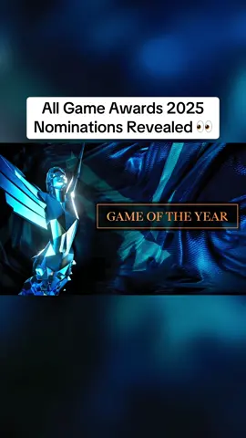 All Game Awards Nominations for 2025 Revealed 👀 #thegameawards #thegameawards2025 #tga #tga2025 #gameoftheyear2025 