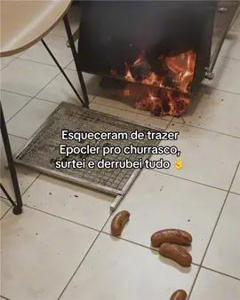Pov: esqueceram o insubstituível do churrasco 😤 #Epocler 