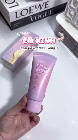 Kem Hỗ Trợ Giảm Thâm Vòng 3, Bẹn, Khuỷu Tay, Đầu Gối Em Xinh #kememxinh #emxinhgiamtham #giamthamvong3 #kimyen2260 