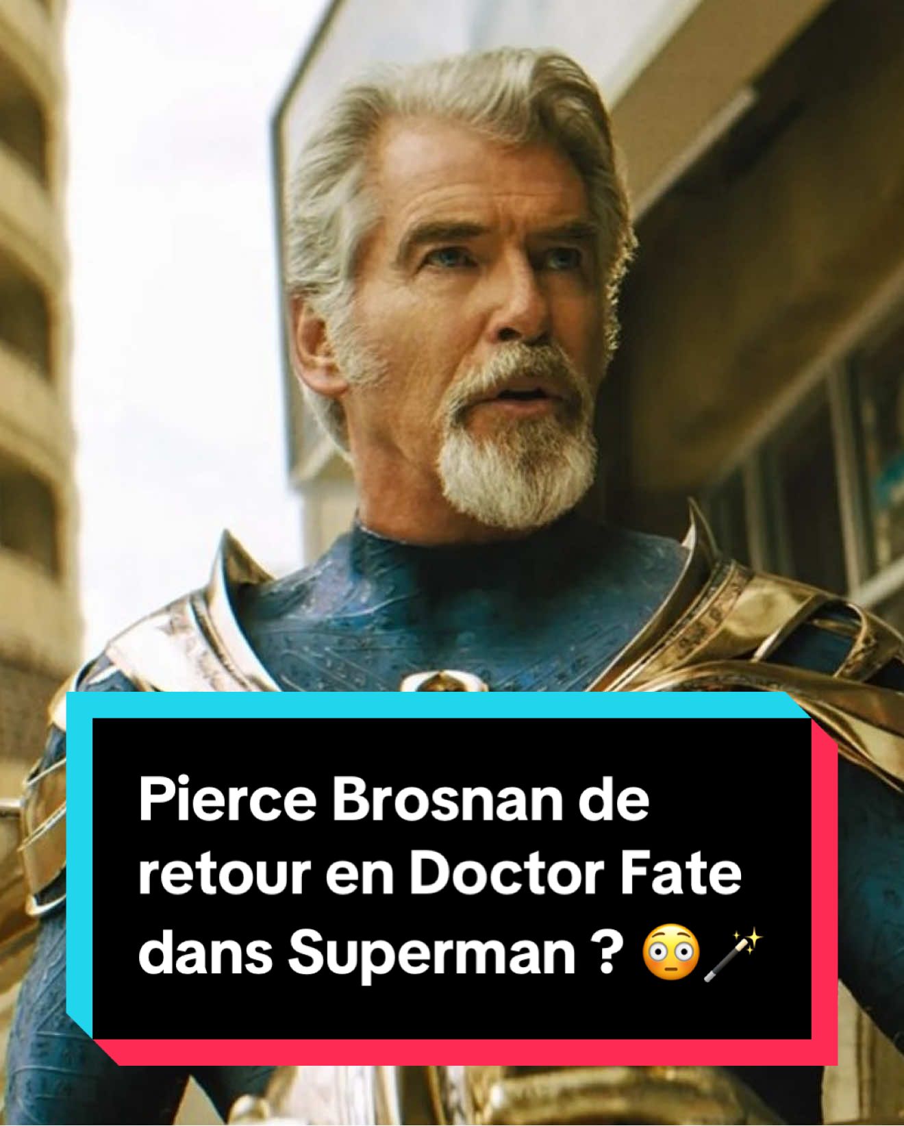 Pierce Brosnan de retour en Doctor Fate dans Superman ? 😳🪄 #superman #drfate #dcstudios #piercebrosnan #OnRegardeQuoi 
