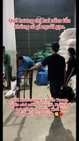 Ngày thứ 17 hướng về miền Trung ✊❤️#clbthiennguyentrethaibinh #hoancanhkhokhan #xuhuong #cuutrolulut #mientrung 