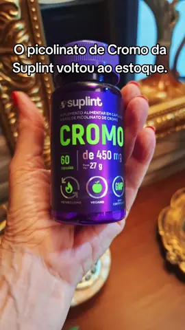 “O picolinato de Cromo da Suplint voltou ao estoque — e quem sabe, sabe: quando volta, acaba rápido.