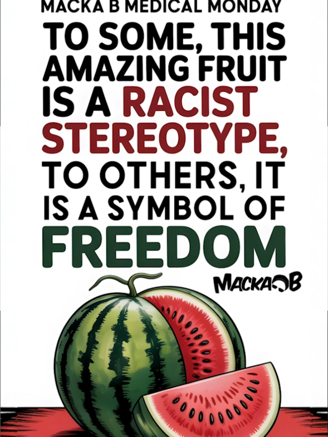 Macka B's Medical Monday 'To Some This Amazing Fruit Is A Racist Stereotype To Others It Is A Symbol Of Freedom' Please leave a comment and share #health #healthyliving #MackaB #healthtips #healthylifestyle