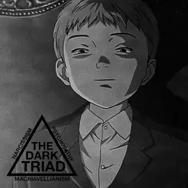 “He is the very embodiment of the Dark Triad.” #monster #monsteredit #johanliebert #johanliebertedit #manipulation 