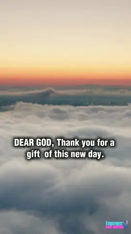 Dear God, thank you for the gift of this new day,  #inspirationalprayer  #thankyoulord 