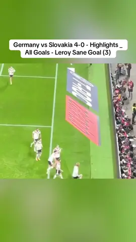 Germany vs Slovakia 4-0 - Highlights _ All Goals - Leroy Sane Goal (3)