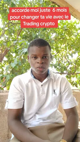 accorde moi juste un 6 mois pour changer ta vie avec le Trading crypto  #CryptoMonnaie  #TradingCrypto #BusinessEnLigne  #gagnerdelargent   #gagnerdelargent 
