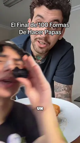 El final de 100 formas de hacer papas #papas #100formasdehacerpapas #cocina 