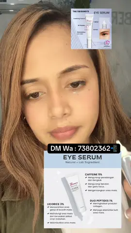 Wa : 73802362📲 The Originote Eye Serum Mantap Pool Keta Haluha Order Imi Niań Ya Guys Ready Stock & Limited Stock Guys bele cek Video Lokasi Iha Profile Guys  #fypシ゚ #theoriginote #skincareroutine #timorleste🇹🇱🐊 