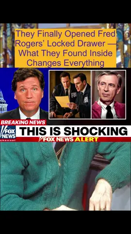 They Finally Opened Fred Rogers’ Locked Drawer — What They Found Inside Changes Everything