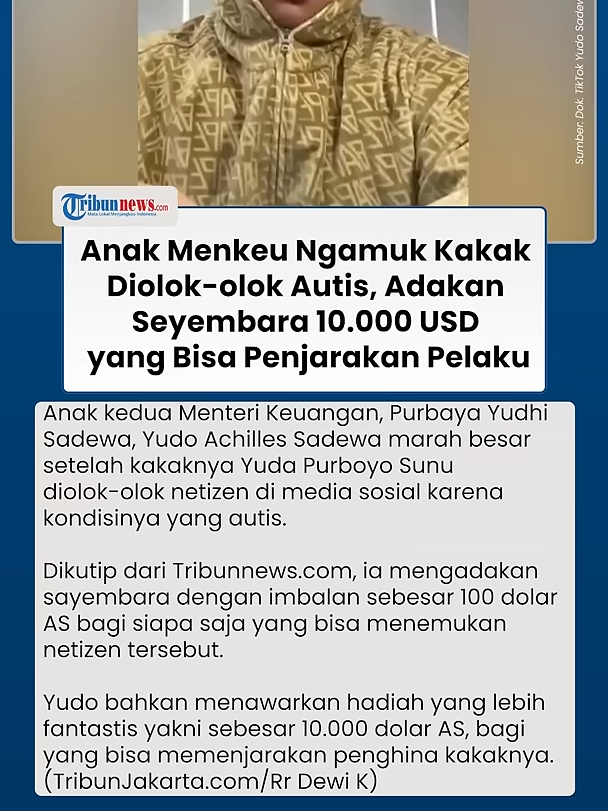 Anak Menkeu Ngamuk Kakak Diolok-olok Autis, Adakan Seyembara 10.000 USD yang Bisa Penjarakan Pelaku  #menkeu #purbaya #yudosadewa #beritaterkini #tiktokberita