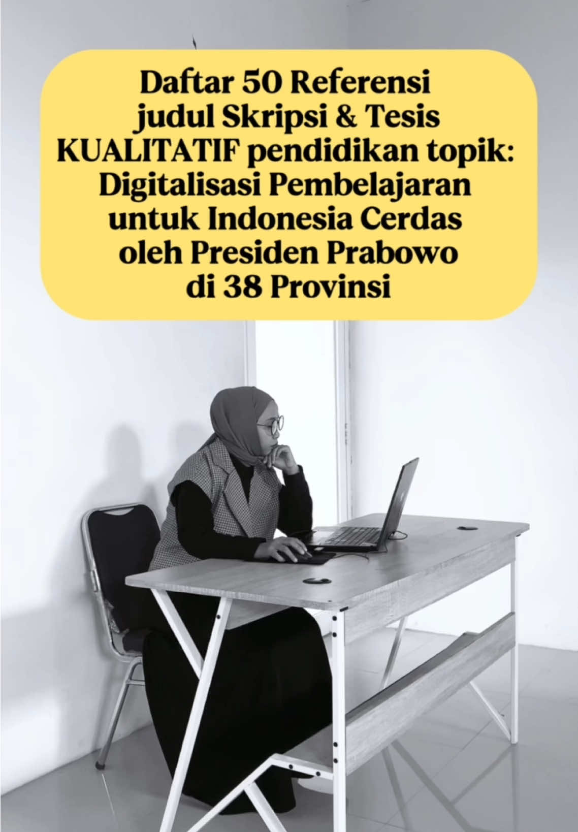 Daftar 50 Referensi  judul Skripsi & Tesis KUALITATIF pendidikan topik:  Digitalisasi Pembelajaran  untuk Indonesia Cerdas  oleh Presiden Prabowo di 38 Provinsi