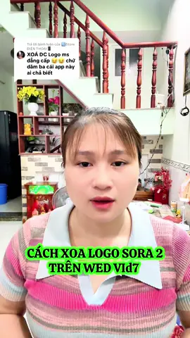 Trả lời @↪️Store ĐIỆN THOẠI📱 CÁCH XÓA LOGO TRÊN VIDEO SORA 2 #veo3 #king #sora2 #capcutpro #me2contapxaykenh 