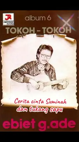 #fypviralシ #Cerita cinta Suminah dan tukang sapu #Ebiet G ADE #lagu memory 🔥🔥