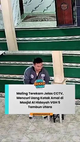 Dewan Kemakmuran Masjid (DKM) Al-Hidayah memberikan informasi terkait dengan pencurian uang infak kotak amal di Masjid Al Hidayah, Villa Gading Harapan 5, Tambun Utara, Kabupaten Bekasi. Aksi kriminal tersebut dilakukan pada, Senin (17/11/2025) kemarin, tak hanya itu wajah pelaku pun terekam jelas seperti dalam CCTV. Warga menuturkan bahwa kejadian ini bukan kali pertama terjadi, diharapkan pihak terkait melakukan tindak lanjut terhadap aksi kriminal tersebut. #infobekasiutara  #tambunutara #tambun #kotabekasi #bekasi   
