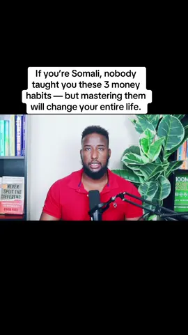 If you’re Somali, nobody taught you these 3 money habits — but mastering them will change your entire life. #sahanrealty #somalitiktok #fastmortgagefreedom #dahirmohamed #buy 