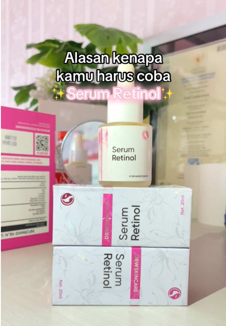Rahasia kulit halus, cerah, dan awet muda kini ada di tanganmu. Gunakan Serum Retinol dari DRW Skincare, diformulasikan khusus untuk bantu regenerasi kulit & kurangi tanda penuaan. Cantik alami, percaya diri setiap hari 💕 #DRWSkincare #RetinolPower #CantikmuBerawalDariSini