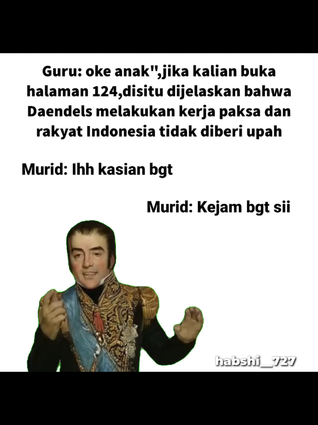 Dibayar,tpi upahnya kecil🗿😜 #History #worldhistory #sejarah #netherlands #voc #daendels #indonesia #fitnah #meme #memeedit #masukberanda 