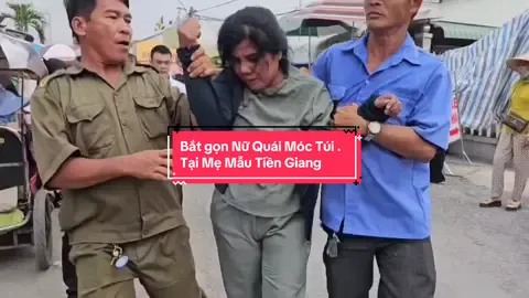 Nóng Hừng Hực!!! Bắt gọn nữ quái Móc Túi Điện Thoại tại Mẹ Mẫu Tiền Giang #MeMauTienGiang #moctui #phatloctamlinhofficial#chogao #tintuc 