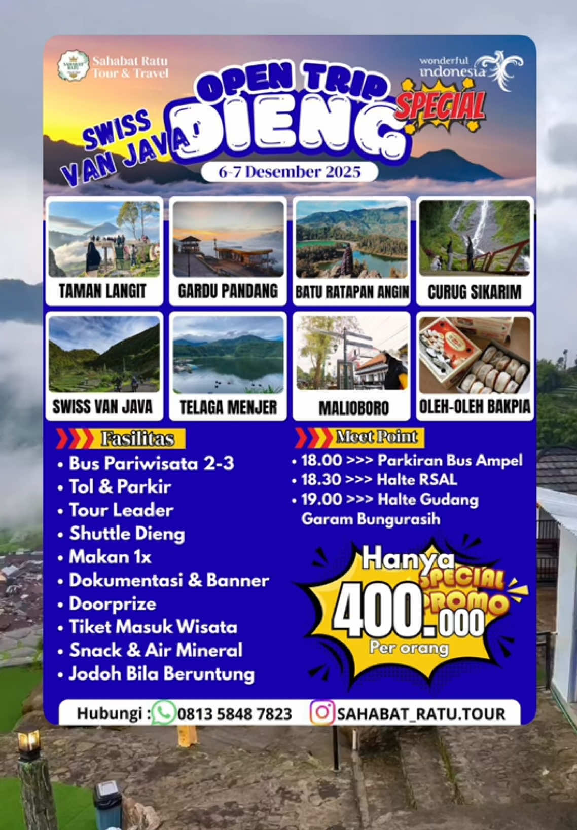 OPEN TRIP DIENG SPESIAL SWISS VAN JAVA CUMA 400.000/orang Syarat reservasi DP 150.000/orang Reservasi WA 081358487823 #travelsidoarjo #opentripdieng #tripdieng #diengwonosobo #swissvanjava #fyppppppppppppppppppppppp #tripdiengmurah #sahabatratutravel #sahabatratutour #liburanmurah #dieng_wonosobo #airterjunsikarim #curugsikarim #baturatapanangin #tamanlangitdieng #fypage #fypシ゚ 
