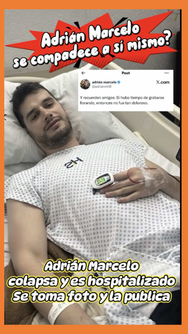 Adrián Marcelo publica en Instagram desde una cama de hospital, se dice que colapsó y tuvo que ser hospitalizado. #adrianmarcelo 