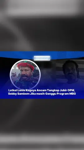 PROGRAM GIZI ANAK PAPUA DIGANGGU OPM? TIDAK BISA! Letkol Lenis Kogoya, Stafsus Menhan, tegaskan statement Sebby Sambom itu 